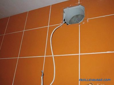 Ventilație forțată în baie - instalați ventilatorul de evacuare în baie